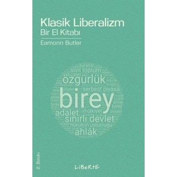 Klasik Liberalizm Bir El Kitabı
