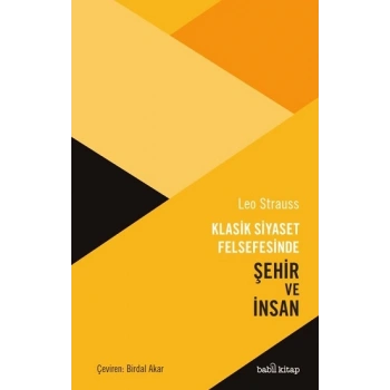 Klasik Siyaset Felsefesinde Şehir ve İnsan