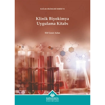Klinik Biyokimya Uygulama Kitabı