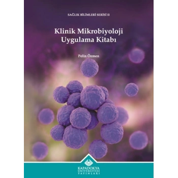 Klinik Mikrobiyoloji Uygulama Kitabı