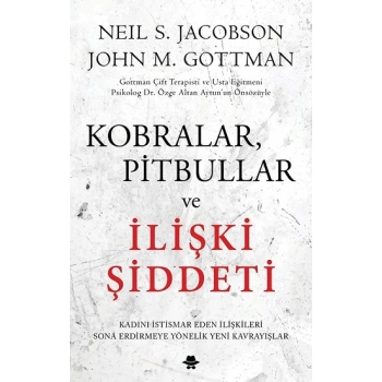 Kobralar, Pitbullar ve İlişki Şiddeti