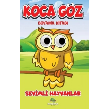 Koca Göz Boyama –Sevimli Hayvanlar