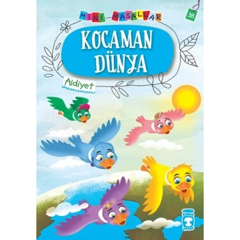 Kocaman Dünya - Mini Masallar 4