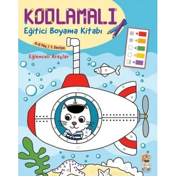 Kodlamalı Eğitici Boyama Kitabı - Eğlenceli Araçlar (4-5 Yaş 1. Seviye)