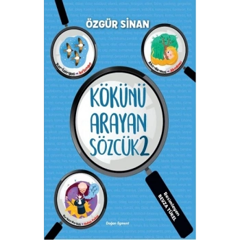 Kökünü Arayan Sözcük 2