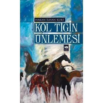 Köl Tigin Ünlemesi
