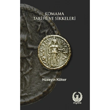 Komama Tarihi ve Sikkeleri