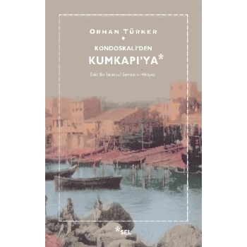 Kondoskaliden Kumkapıya