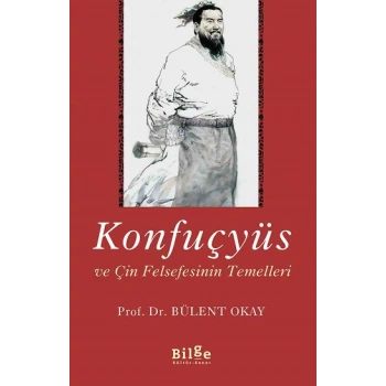 Konfuçyüs ve Çin Felsefesinin Temelleri