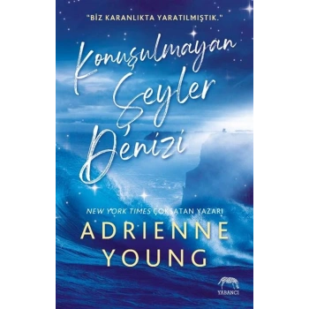 Konuşulmayan Şeyler Denizi