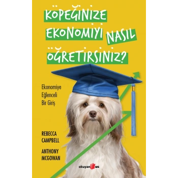 Köpeğinize Ekonomiyi Nasıl Öğretirsiniz?
