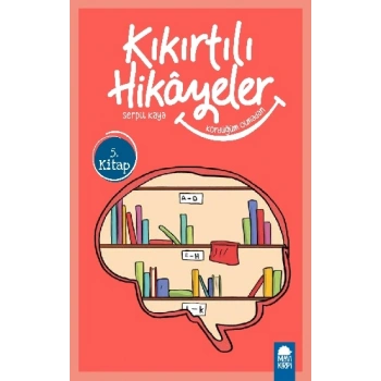 Kördüğüm Olmadan - Kıkırtılı Hikayeler (3. Sınıf)