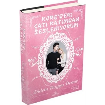 Koredeki Çatı Katımdan Sesleniyorum