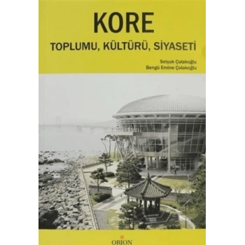 Kore Toplumu, Kültürü, Siyaseti