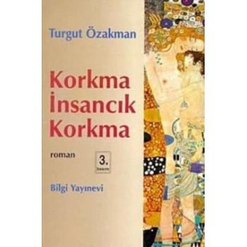 Korkma İnsancık Korkma