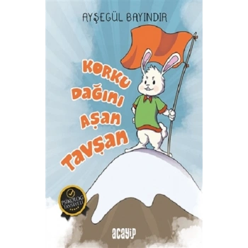 Korku Dağını Aşan Tavşan