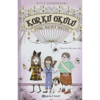 Korku Okulu 2: Eyvah Başımız Dertte!