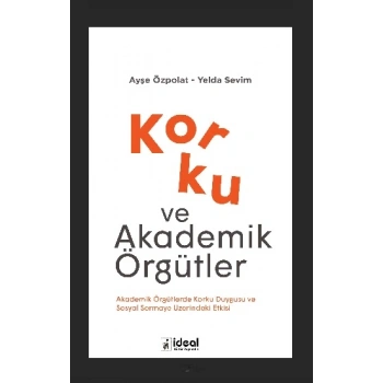 Korku ve Akademik Örgütler
