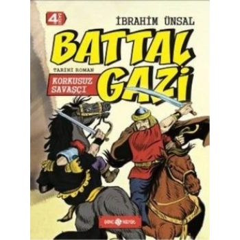 Korkusuz Savaşçı: Battal Gazi
