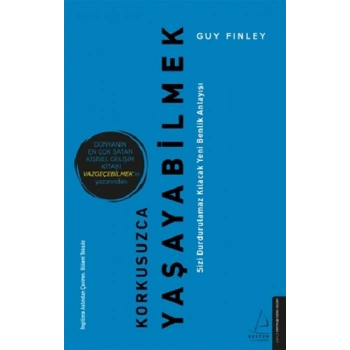 Korkusuzca Yaşayabilmek