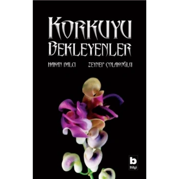 Korkuyu Bekleyenler