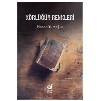 Körlüğün Renkleri