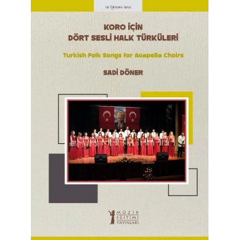 Koro İçin Dört Sesli Halk Türküleri