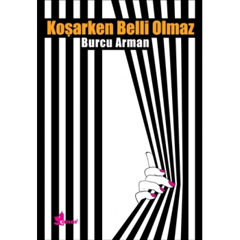 Koşarken Belli Olmaz
