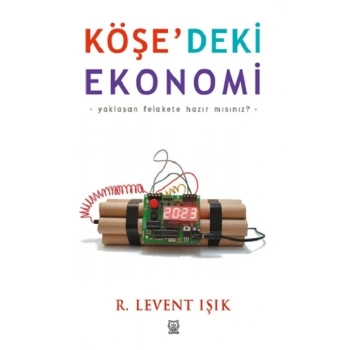 Köşe’deki Ekonomi