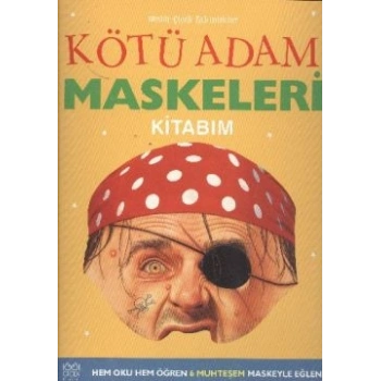 Kötü Adam Maskeleri Kitabım