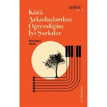 Kötü Arkadaşlardan Öğrendiğim İyi Şarkılar