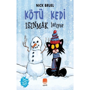 Kötü Kedi Isınmak İstiyor