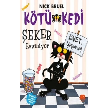 Kötü Kedi Şeker Sevmiyor
