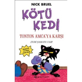 Kötü Kedi Ton Ton Amcaya Karşı