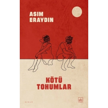 Kötü Tohumlar