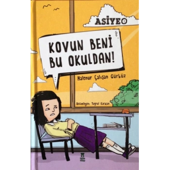Kovun Beni Bu Okuldan! Asiye 1