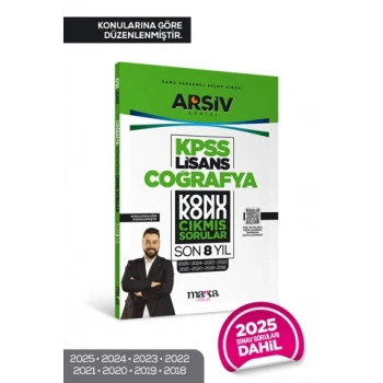 KPSS Lisans Coğrafya Konu Konu Çıkmış Sorular Son 8 Yıl Çıkmış Sorular (2025 Dahil)