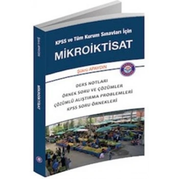 KPSS ve Tüm Kurum Sınavları İçin Mikroiktisat 2014