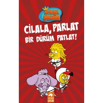 Kral Şakir 13 - Cilala, Parlat Bir Dürüm Patlat! (Ciltli)