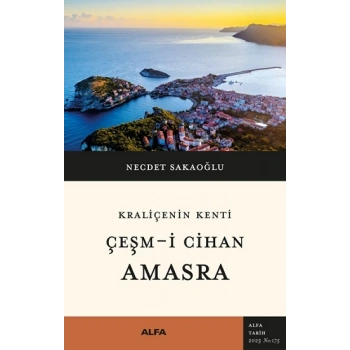 Kraliçenin Kenti Çeşm-i Cihan Amasra