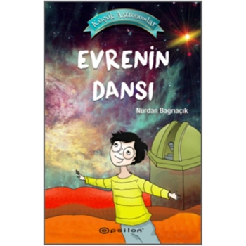 Küçük Astronomlar 4 - Evrenin Dansı