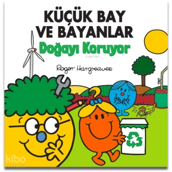 Küçük Bay ve Bayanlar Doğayı Koruyor