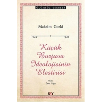 Küçük Burjuva İdeolojisinin Eleştirisi