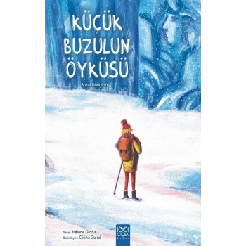 Küçük Buzulun Öyküsü