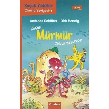 Küçük Mürmür Okula Başlıyor