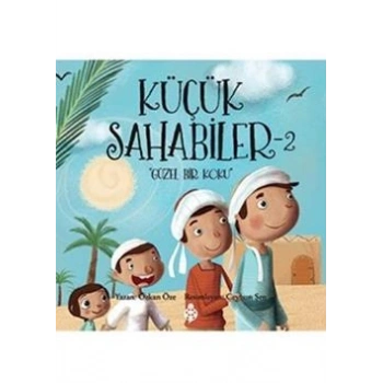 Küçük Sahabiler 2: Güzel Bir Koku