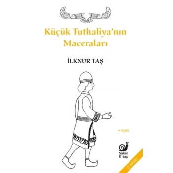 Küçük Tuthaliya’nın Maceraları
