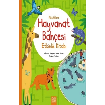 Küçüklere Hayvanat Bahçesi Etkinlik Kitabı