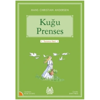 Kuğu Prenses (Turuncu Seri)