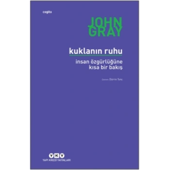 Kuklanın Ruhu (İnsan Özgürlüğüne Kısa Bir Bakış)